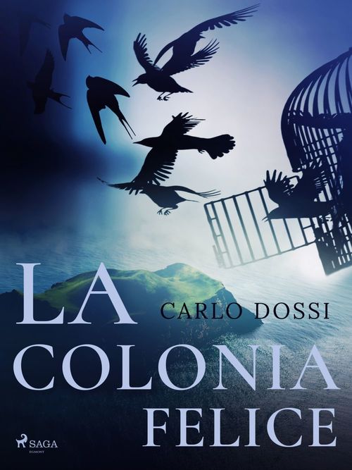 ebook cover of La colonia felice, by Carlo Dossi