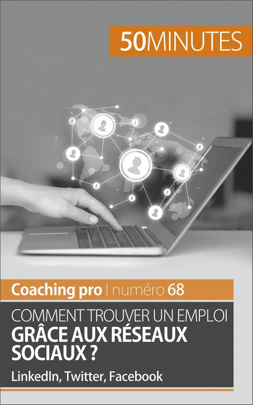 ebook cover of Décrocher un emploi grâce aux réseaux sociaux, by Noé Spies