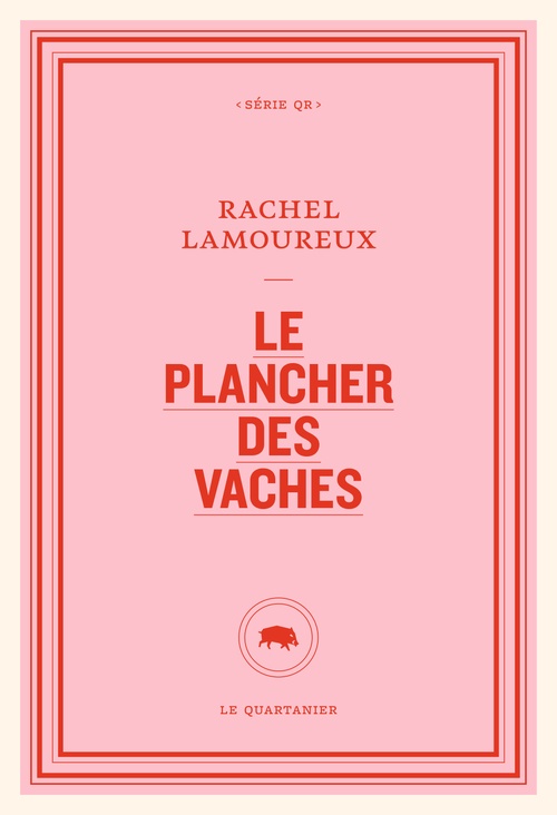 ebook cover of Le plancher des vaches, by Rachel Lamoureux