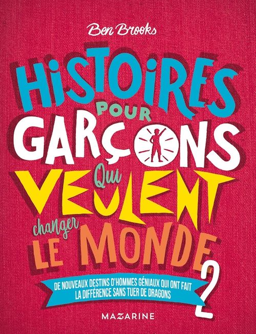 ebook cover of Histoires pour garçons qui veulent changer le Monde-Vol.2, by Ben Brooks