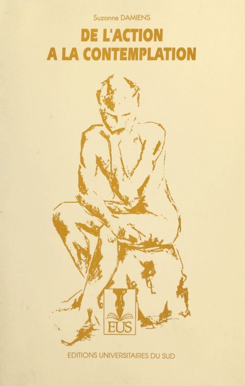 ebook cover of De l'action à la contemplation, by Suzanne Damiens