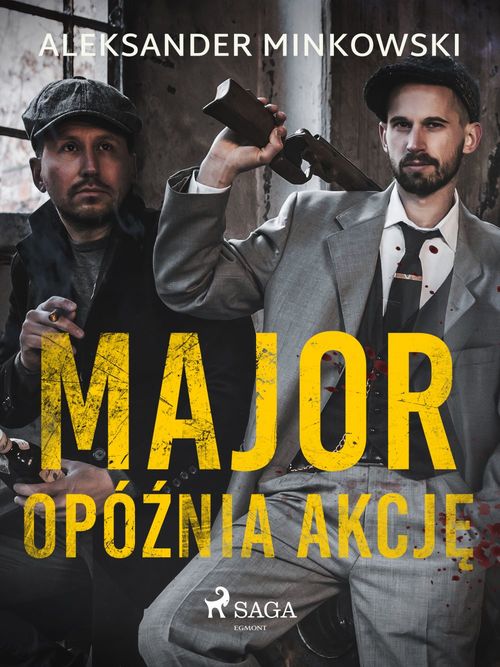ebook cover of Major opó´znia akcje, by Aleksander Minkowski