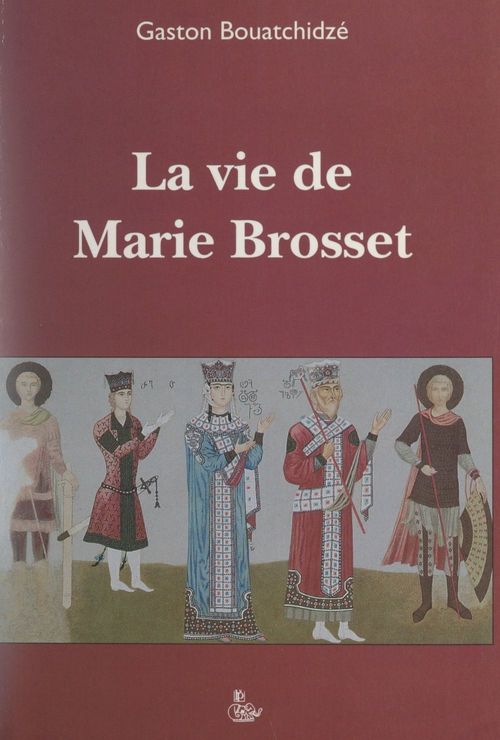 Couverture ebook de La vie de Marie Brosset, de Gaston Bouatchidze