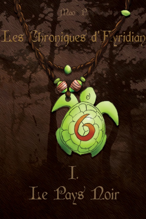 Couverture ebook de Chroniques d'Eyridian -  Le Pays Noir, de Mao P