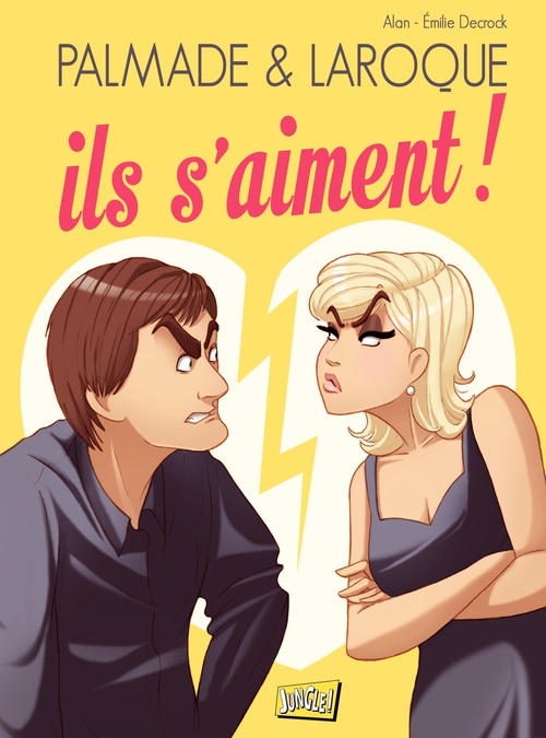 Couverture ebook de Palmade & Laroque - ils s'aiment !, de Alan, Emilie Decrock