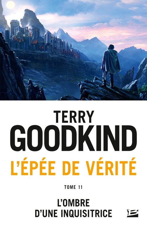 Couverture ebook de L'Épée de vérité, T11 : L'Ombre d'une Inquisitrice, de Terry Goodkind