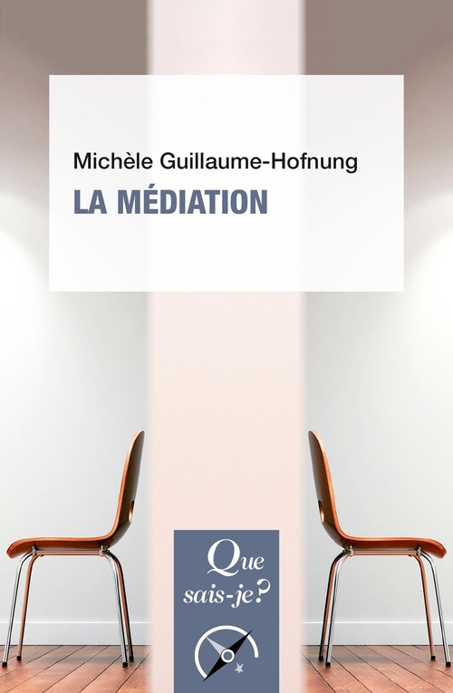Couverture ebook de La Médiation, de Michèle Guillaume-Hofnung