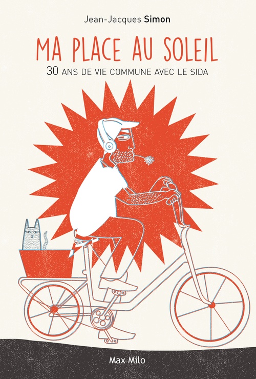 Couverture ebook de Ma place au soleil. 30 ans de vie commune avec le SIDA, de Jean-Jacques Simon