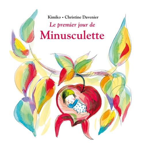 audiobook cover of Le premier jour de Minusculette, by Christine Davenier, Kimiko
