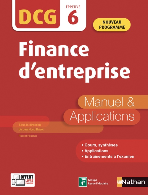 ebook cover of Finance d'entreprise - DCG Epreuve 6 - Manuel et applications (Epub 3 RF) - 2020, by Pascal Faucher, Jean-Luc Bazet