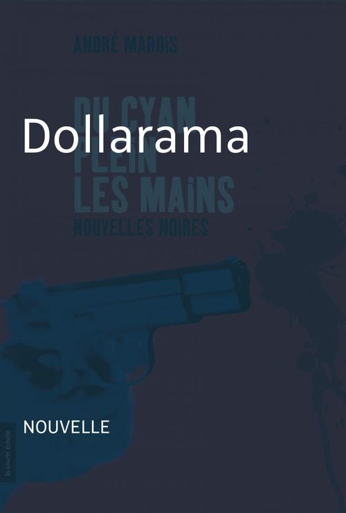 Couverture ebook de Dollarama, de André Marois