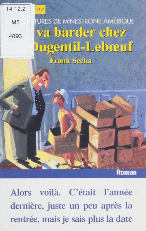 Couverture ebook de Ça va barder chez les Dugentil-Leboeuf, de Frank Secka