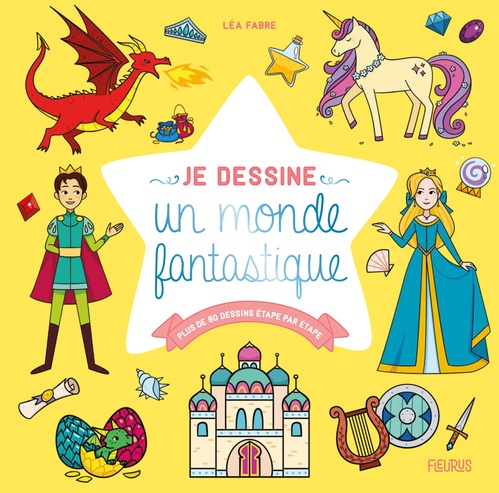 ebook cover of Je dessine un monde fantastique, by Laureen Bouyssou, Léa Fabre
