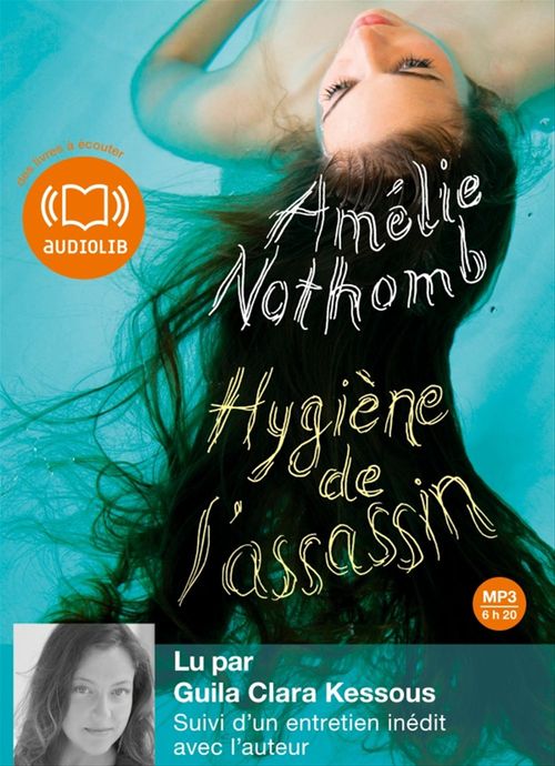 audiobook cover of Hygiène de l'assassin, by Amélie Nothomb