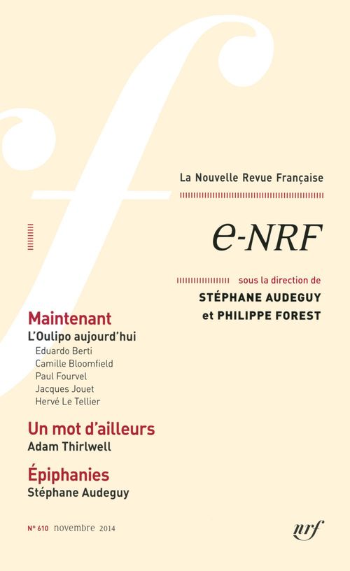 Couverture ebook de La Nouvelle Revue Française N° 610 - e-NRF (Novembre 2014), de La Nouvelle Revue Francaise