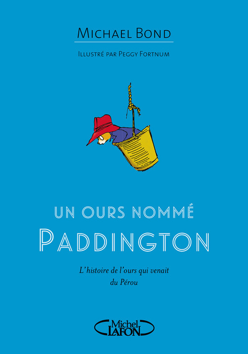 ebook cover of Un ours nommé Paddington, by Michael Bond, Peggy Fortnum