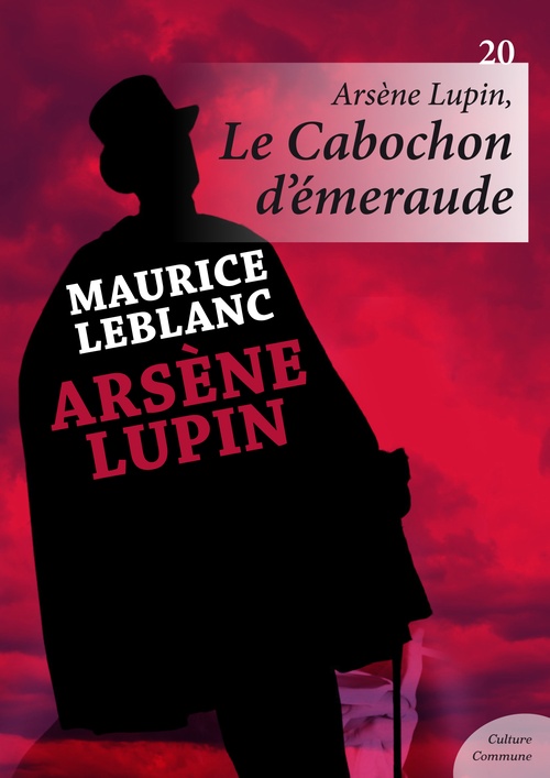 ebook cover of Arsène Lupin, Le Cabochon d'émeraude, by Maurice Leblanc