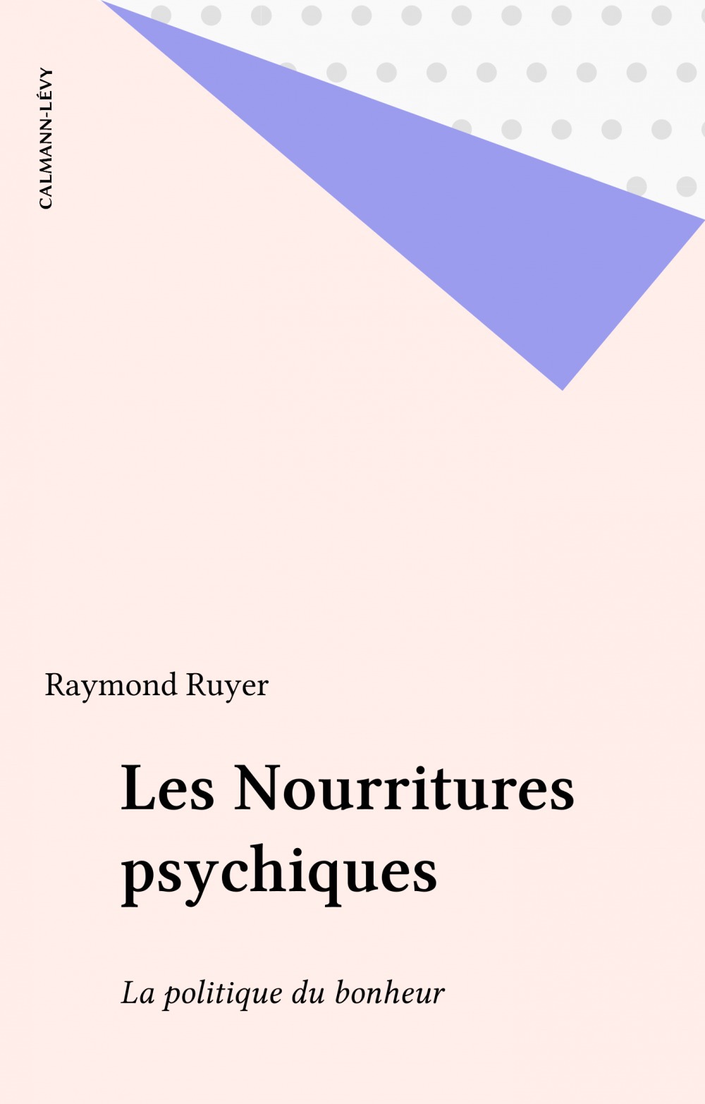 Couverture ebook de Les Nourritures psychiques, de Raymond Ruyer