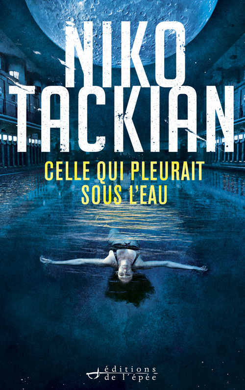 ebook cover of Celle qui pleurait sous l'eau (une enquête de Tomar Khan), by Niko Tackian