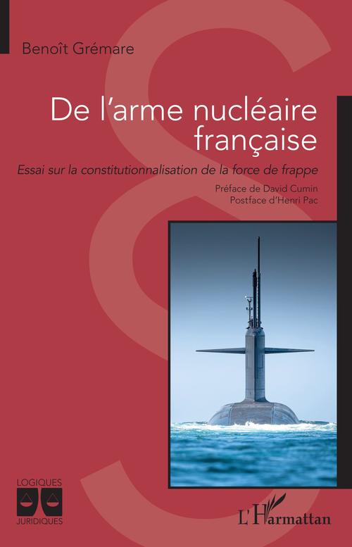 Couverture ebook de De l'arme nucléaire française, de Benoît Gremare