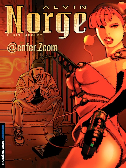 ebook cover of Alvin Norge - Tome 1 - @enfer.Zcom, by Chris Lamquet