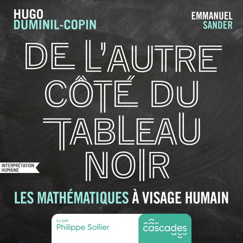 Couverture audiobook de De l'autre côté du tableau noir, de Hugo Duminil-Copin, Emmanuel Sander