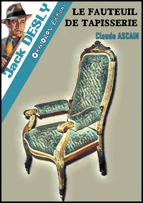 Couverture ebook de Le fauteuil de tapisserie, de Claude Ascain