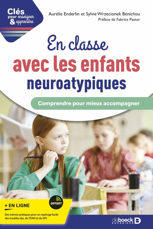 ebook cover of En classe avec les enfants neuroatypiques, by Aurélie Enderlin, Sylvie Wrzecionek Benichou