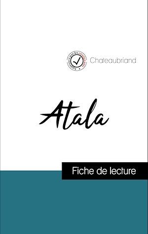 ebook cover of Analyse de l'oeuvre : Atala (résumé et fiche de lecture plébiscités par les enseignants sur fichedelecture.fr), by Chateaubriand