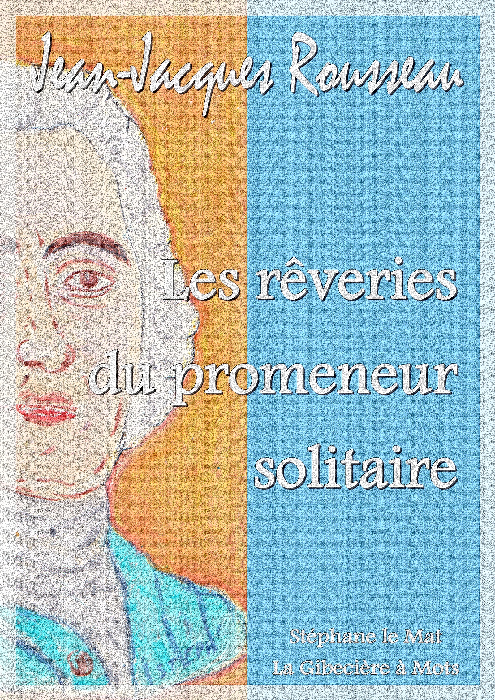 ebook cover of Les rêveries du promeneur solitaire, by Jean-Jacques Rousseau
