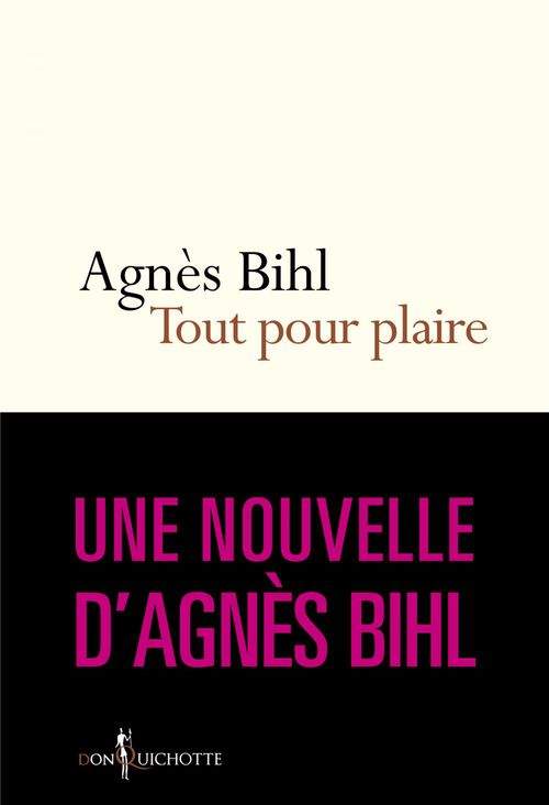 Couverture ebook de Tout pour plaire. Tiré de "36 heures de la vie d'une femme (parce que 24 c'est pas assez)", de Agnès Bihl