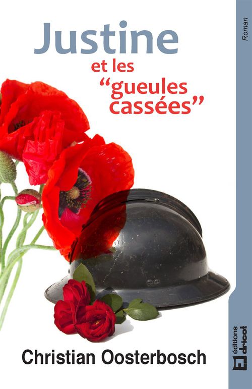 Couverture ebook de Justine et les "gueules cassées", de Christian Oosterbosch