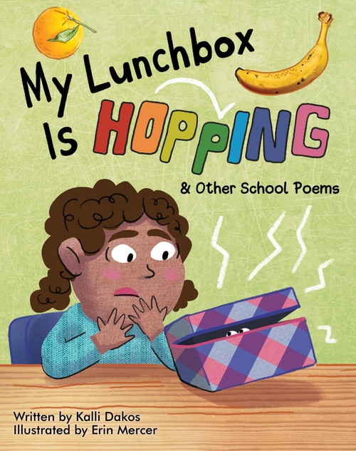 ebook cover of My Lunchbox is Hopping & Other School Poems, by Kalli Dakos