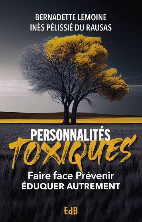 Couverture ebook de Personnalités toxiques, de Bernadette Lemoine, Inès Pélissié du Rausas