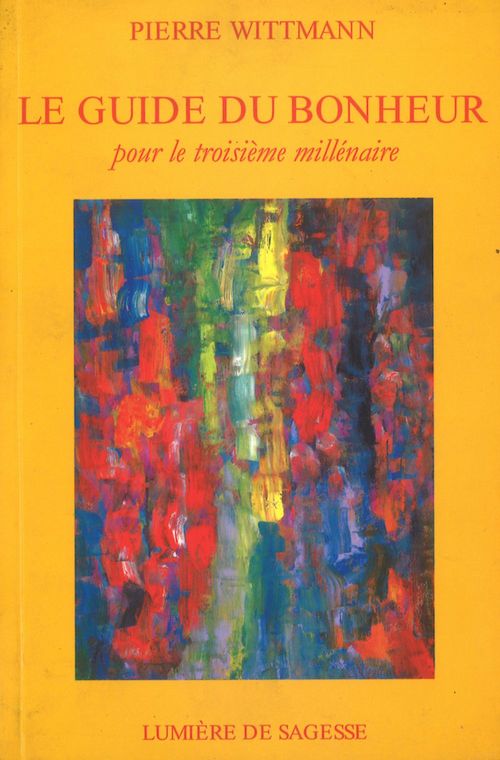 Couverture ebook de Le Guide du bonheur, de Pierre Wittmann