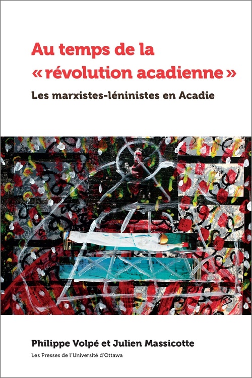 ebook cover of Au temps de la « révolution acadienne », by Philippe Volpé