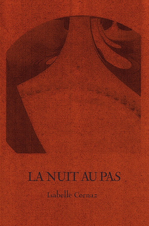 Couverture ebook de La nuit au pas, de Isabelle CORNAZ