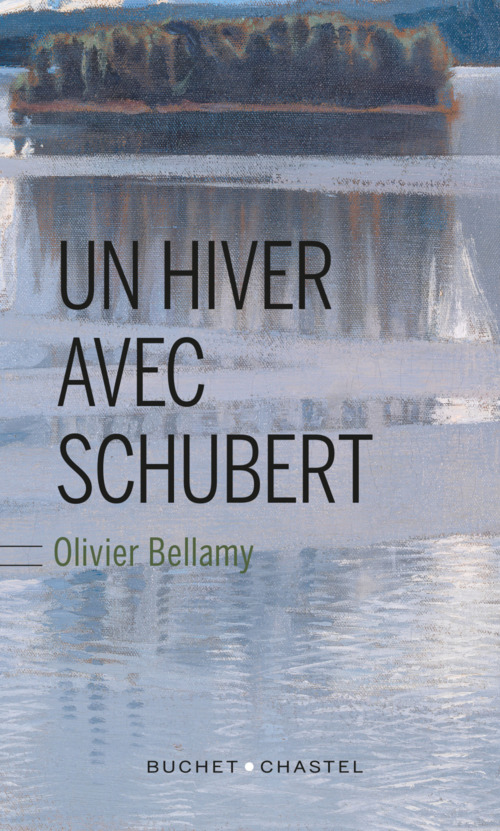 Couverture ebook de Un hiver avec Schubert, de Olivier Bellamy