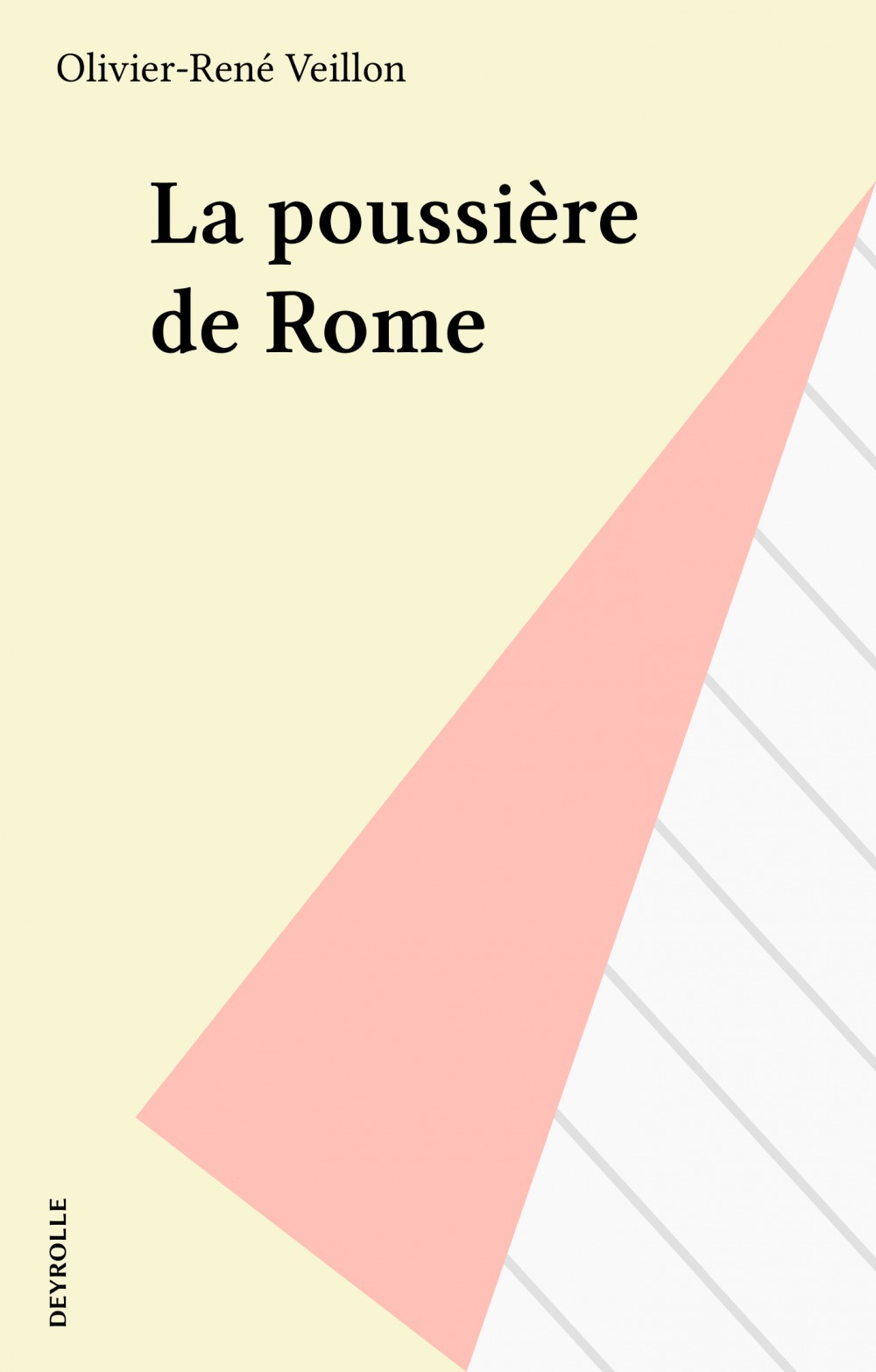Couverture ebook de La poussière de Rome, de Olivier-rené Veillon