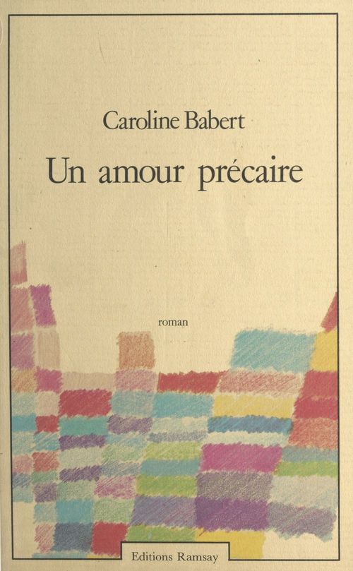 Couverture ebook de Un amour précaire, de Caroline Babert
