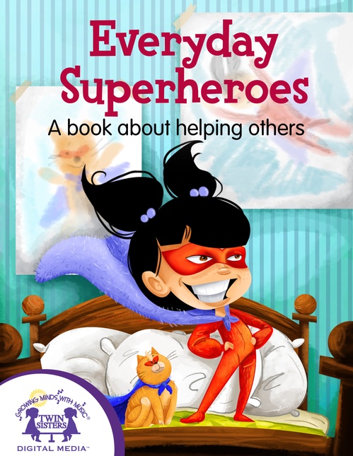 ebook cover of Everyday Superheroes! A book about helping others, by Kim Mitzo Thompson, Karen Mitzo Hilderbrand