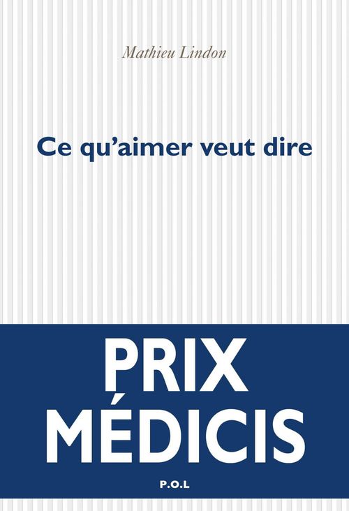 ebook cover of Ce qu'aimer veut dire, by Mathieu Lindon