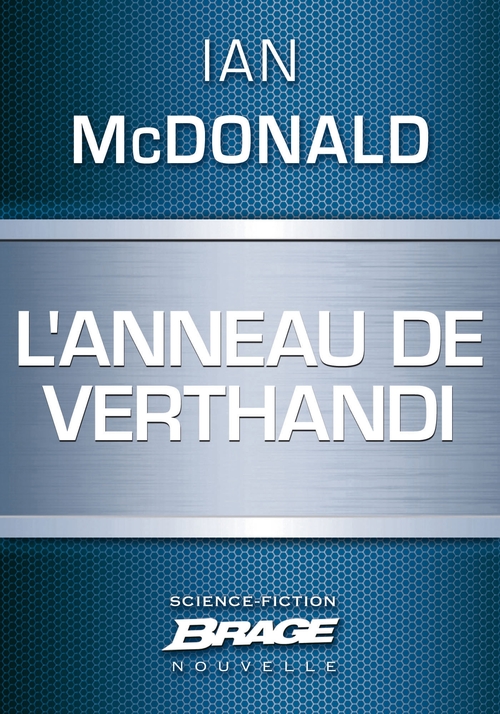 ebook cover of L'Anneau de Verthandi, by Ian Mcdonald