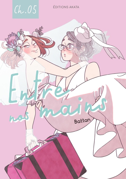 ebook cover of Entre nos mains - Chapitre 5, by Battan