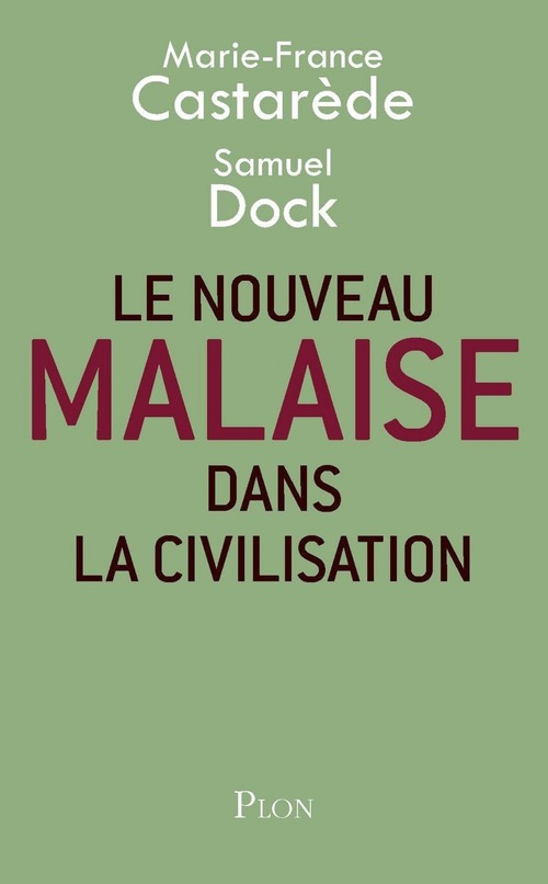 ebook cover of Le nouveau malaise dans la civilisation, by Marie-france Castarede, Samuel Dock