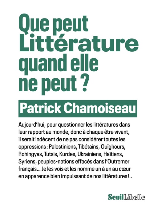 ebook cover of Que peut Littérature quand elle ne peut ?, by Patrick Chamoiseau