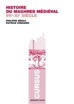 ebook cover of Histoire du Maghreb médiéval, by Patrice Cressier, Philippe Sénac