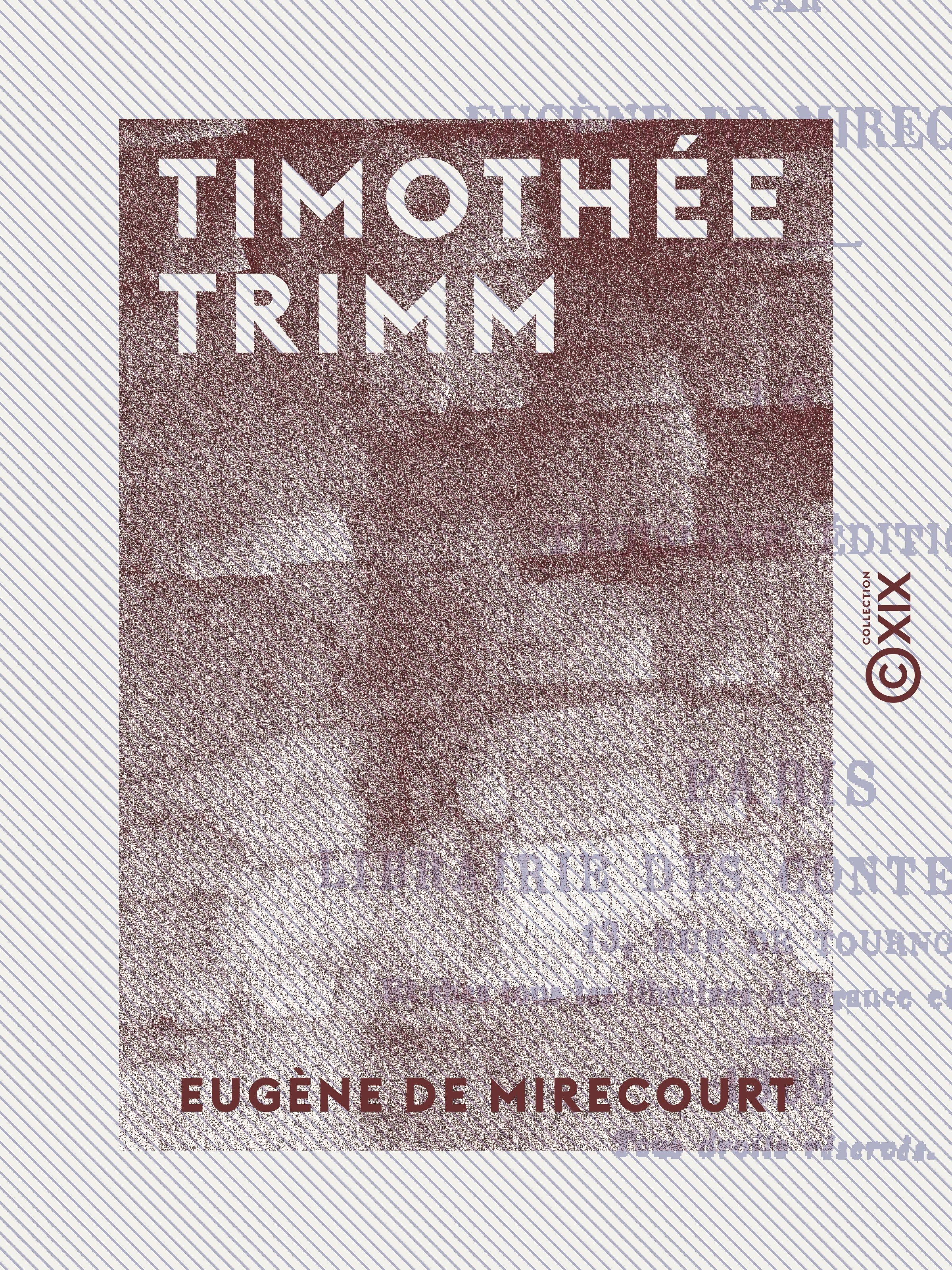 Couverture ebook de Timothée Trimm, de Eugene De Mirecourt