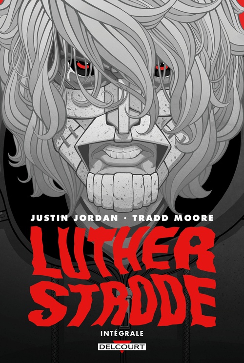 ebook cover of Luther Strode - Intégrale, by Justin Jordan, Tradd Moore