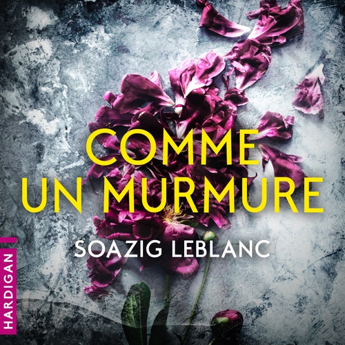 audiobook cover of Comme un murmure, by Soazig Leblanc